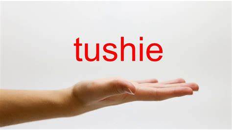 Cultural Significance of the Tushie