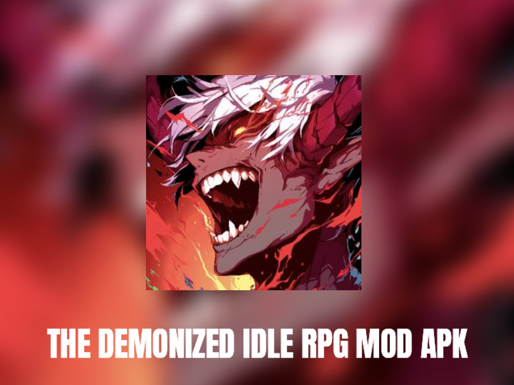 the demonized idle rpg mod apk