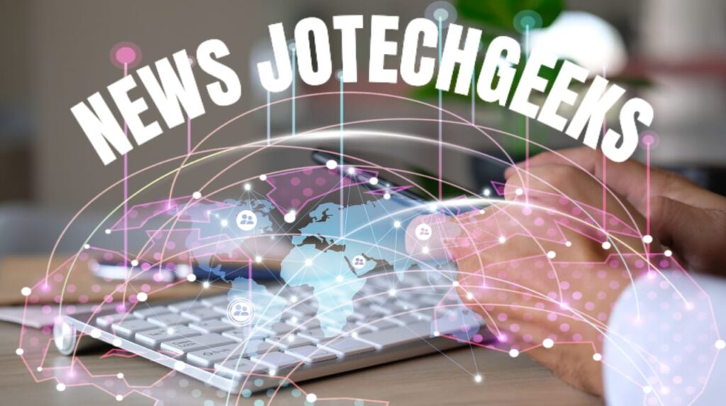 news jotechgeeks